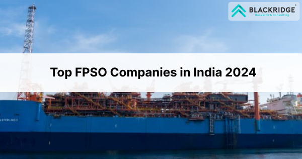  Top FPSO Companies in India [2025]
